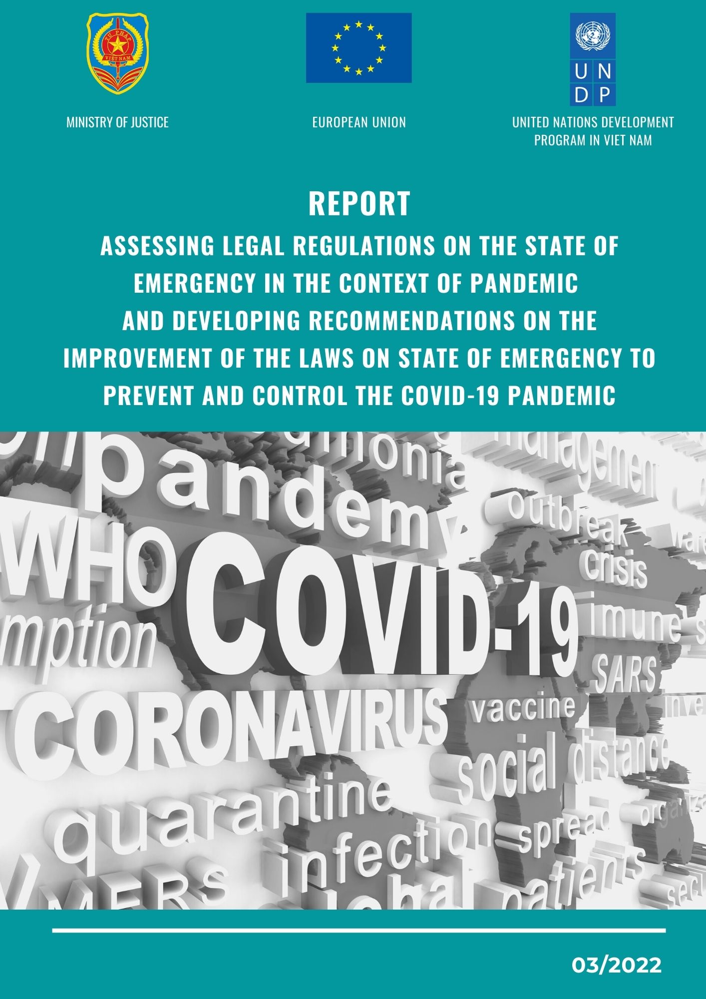 Report on assessing legal regulations on the state of emergency in the context of pandemic and developing recommendations on the improvement of the laws on state of emergency to prevent and control the COVID-19 pandemic